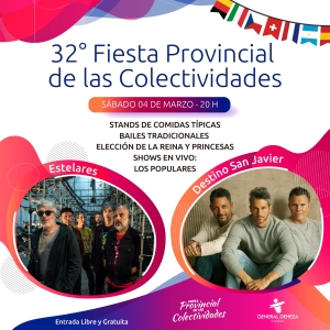 32° FIESTA PROVINCIAL DE LAS COLECTIVIDADES.