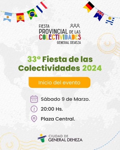 33° FIESTA PROVINCIAL DE LAS COLECTIVIDADES.