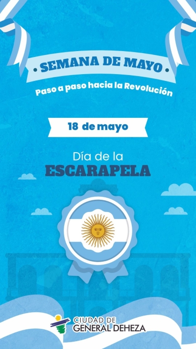 18 DE MAYO - DÍA DE LA ESCARAPELA