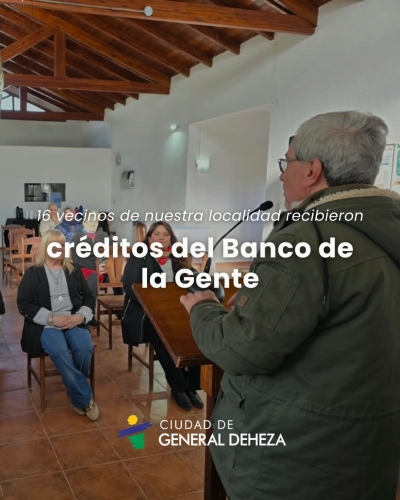 16 vecinos de nuestra localidad recibieron créditos del Banco de la Gente