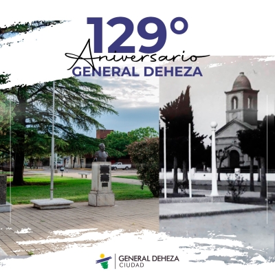 GENERAL DEHEZA PRÓXIMA A SU 129° ANIVERSARIO.