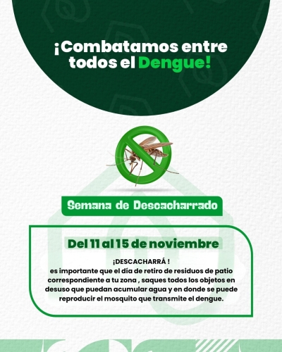 SEMANA DE DESCACHARRADO - DEL 11 AL 15 DE NOVIEMBRE