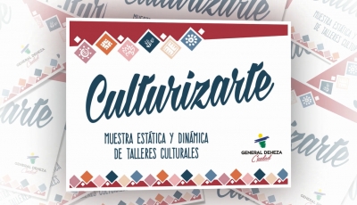 CULTURIZARTE 2017 - Muestra estática y dinámica de talleres culturales.