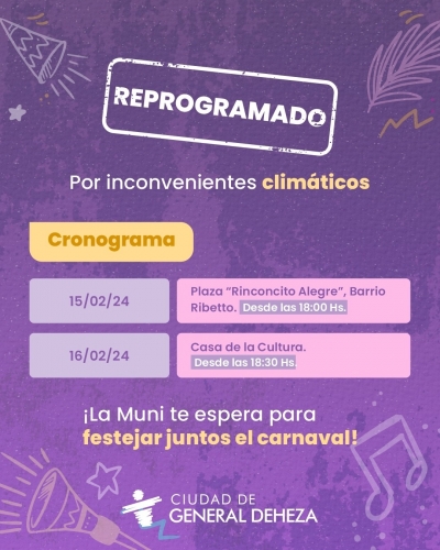 REPROGRAMAMOS NUESTROS FESTEJOS DE CARNAVAL 2024.