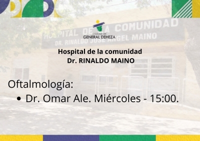 OFTALMOLOGÍA - HOSPITAL DE LA COMUNIDAD "DR. RINALDO J.A.MAINO"