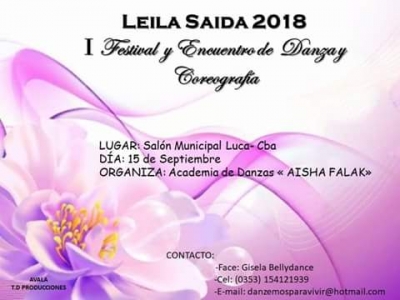 LEILA SAIDA 2018 1° FESTIVAL Y ENCUENTRO DE DANZA Y COREOGRAFÍA