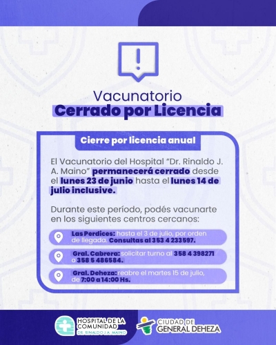 VACUNATORIO DE GENERAL DEHEZA - LICENCIA PROGRAMADA