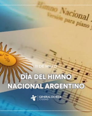 11 DE MAYO. DÍA DEL HIMNO NACIONAL ARGENTINO.