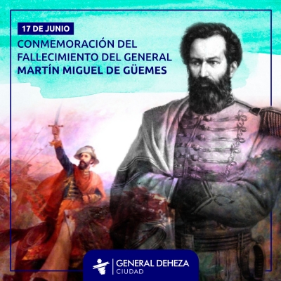 MARTÍN MIGUEL DE GüEMES, EL GENERAL GAUCHO.
